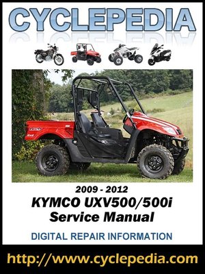 cover image of KYMCO UXV500/500i 2009-2012 Service Manual